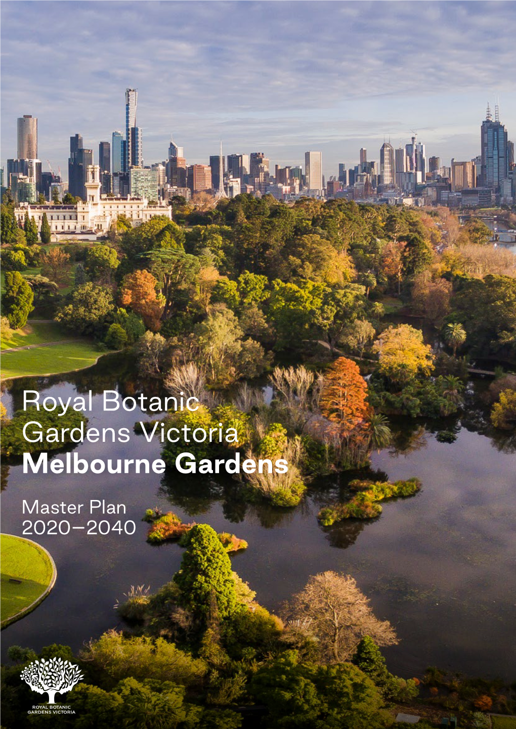 Melbourne Gardens Master Plan 2020 – 2040