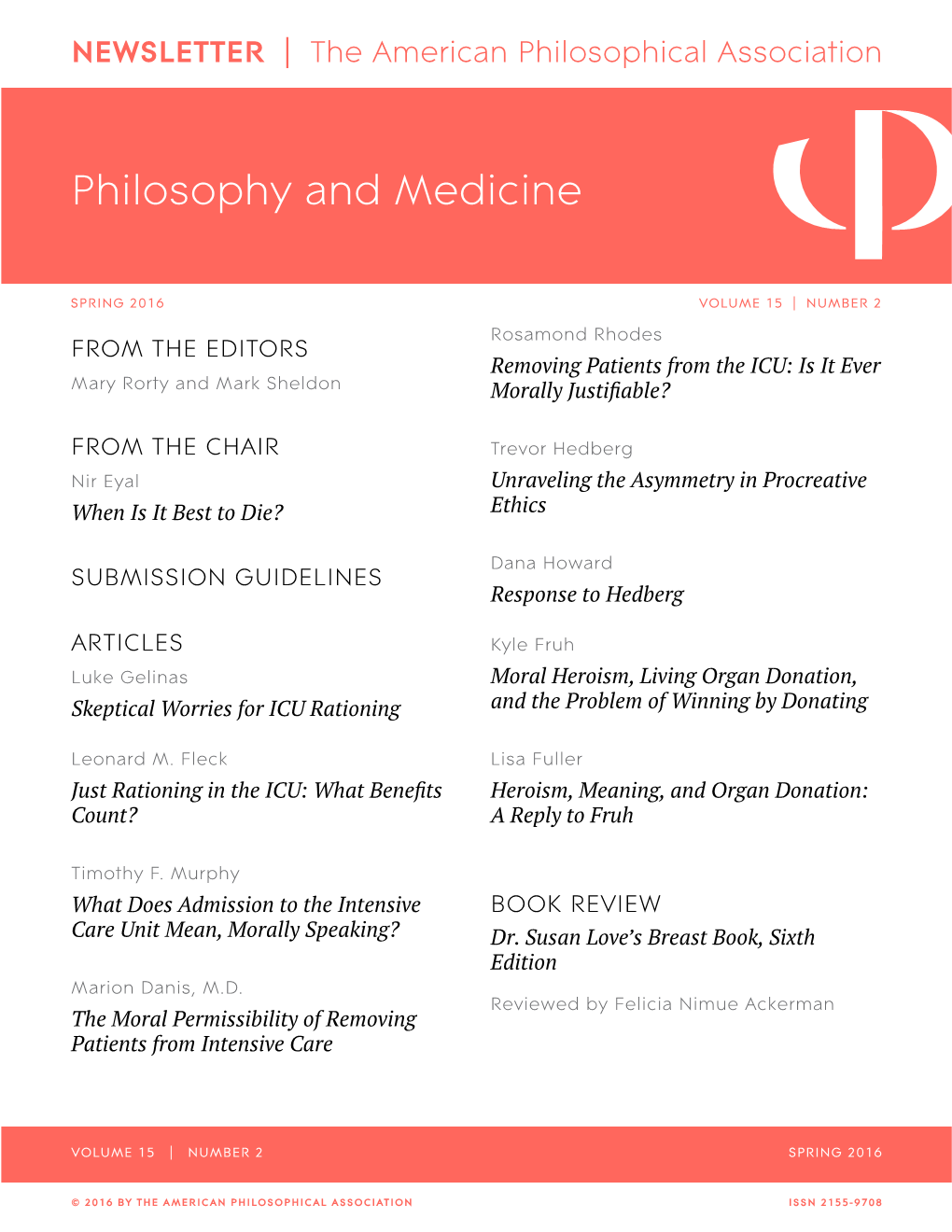 APA Newsletter on Philosophy and Medicine, Vol. 15, No. 2, Spring 2016