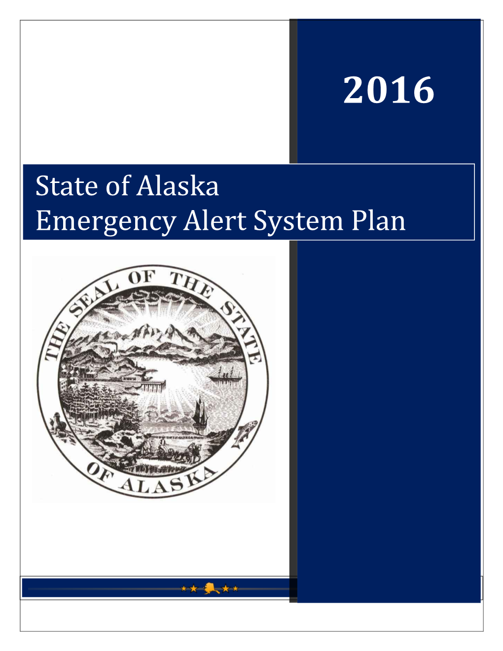 State of Alaska Emergency Alert System Plan