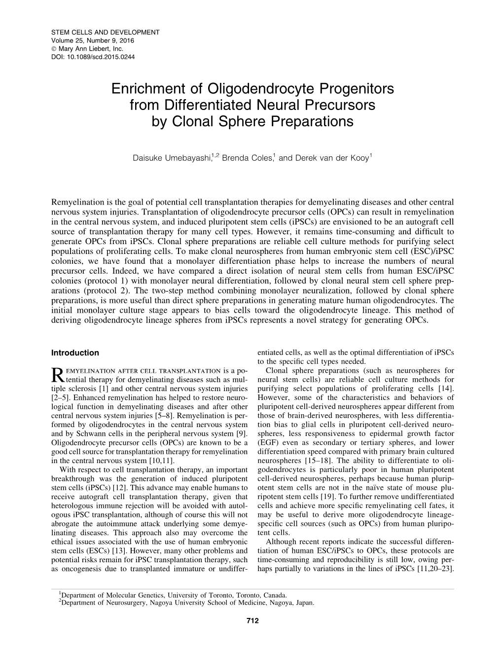 Enrichment of Oligodendrocyte Progenitors from Differentiated Neural Precursors by Clonal Sphere Preparations