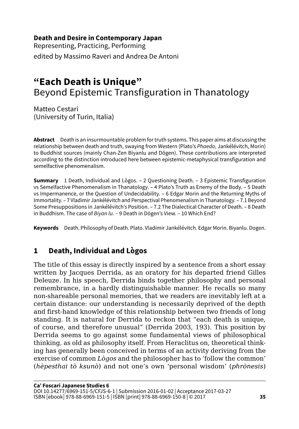 “Each Death Is Unique” Beyond Epistemic Transfiguration in Thanatology