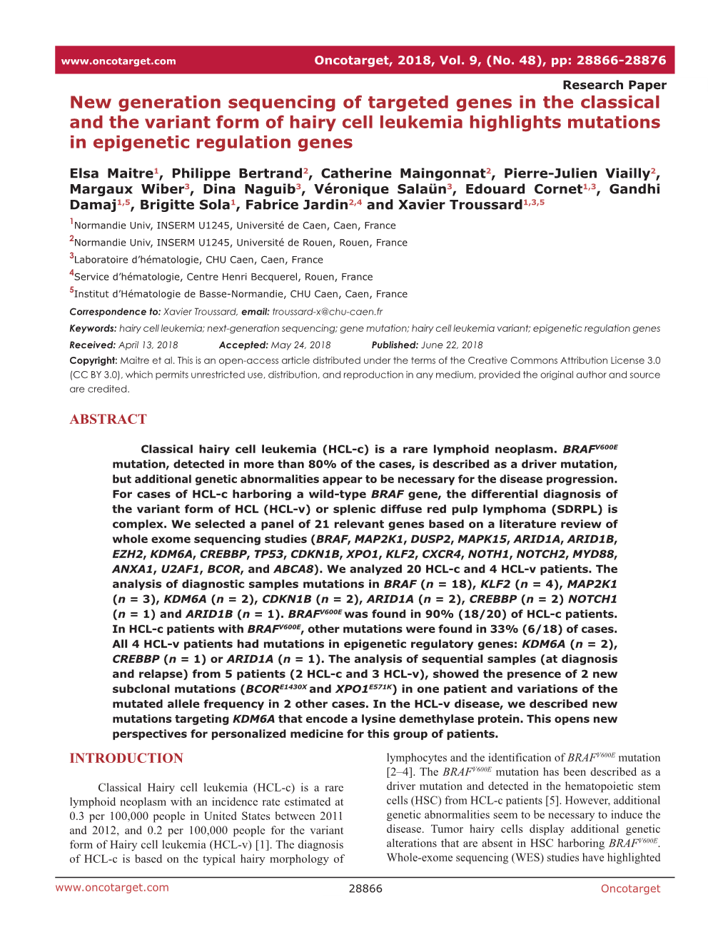 New Generation Sequencing of Targeted Genes in the Classical and the Variant Form of Hairy Cell Leukemia Highlights Mutations in Epigenetic Regulation Genes