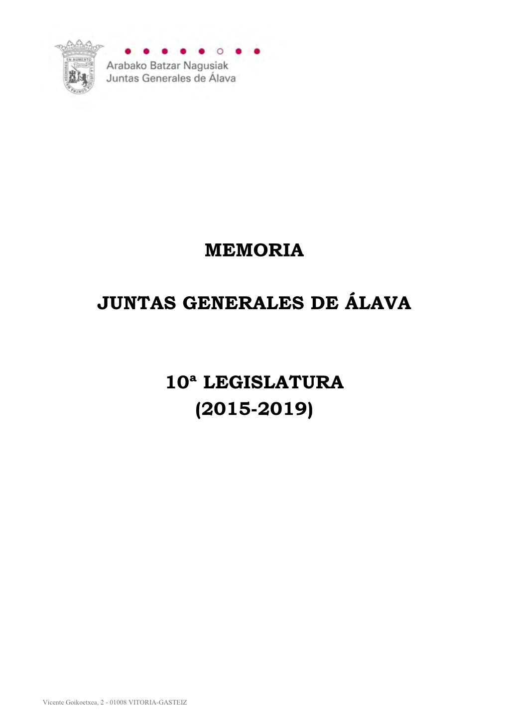 Memoria Juntas Generales De Álava 10ª Legislatura (2015