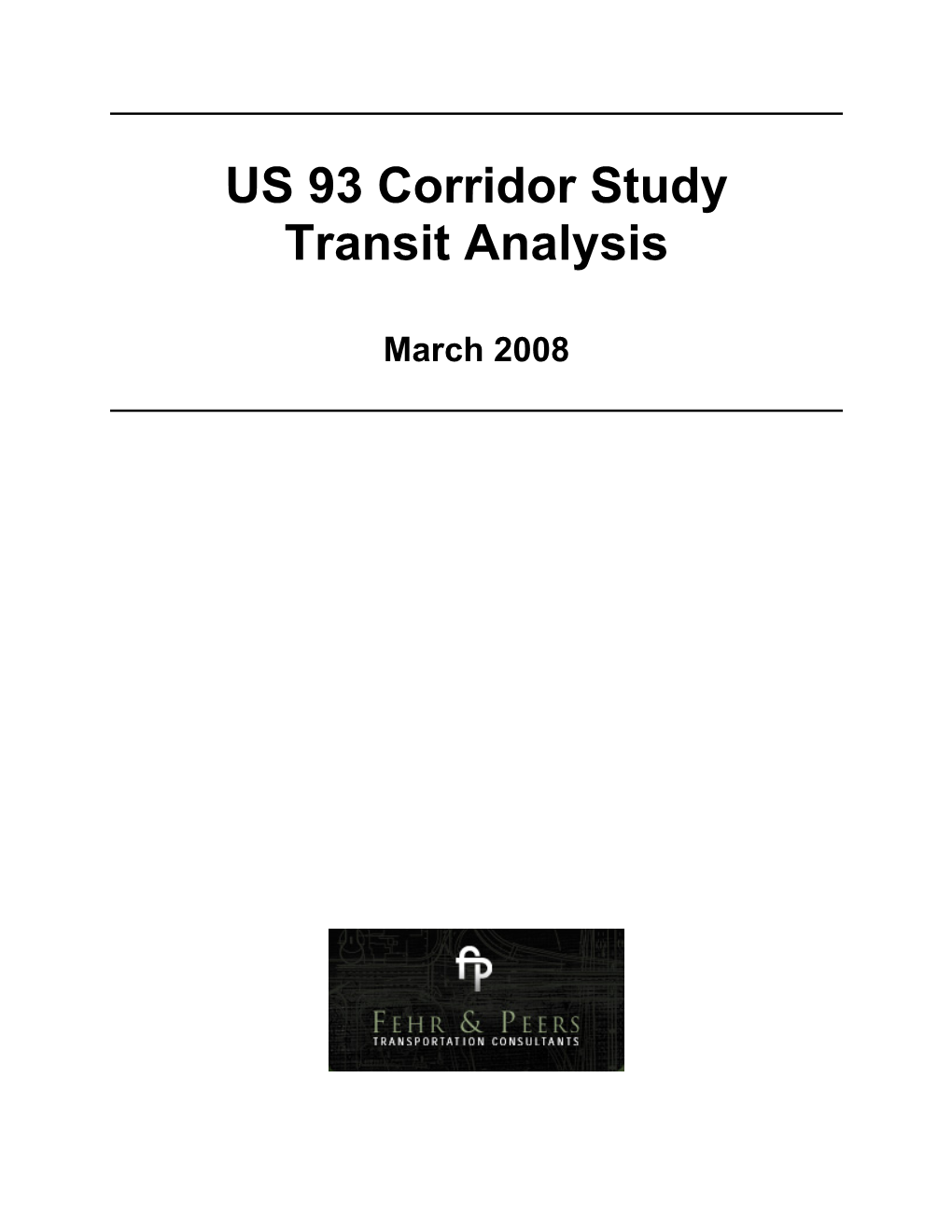 US 93 Corridor Study Transit Analysis