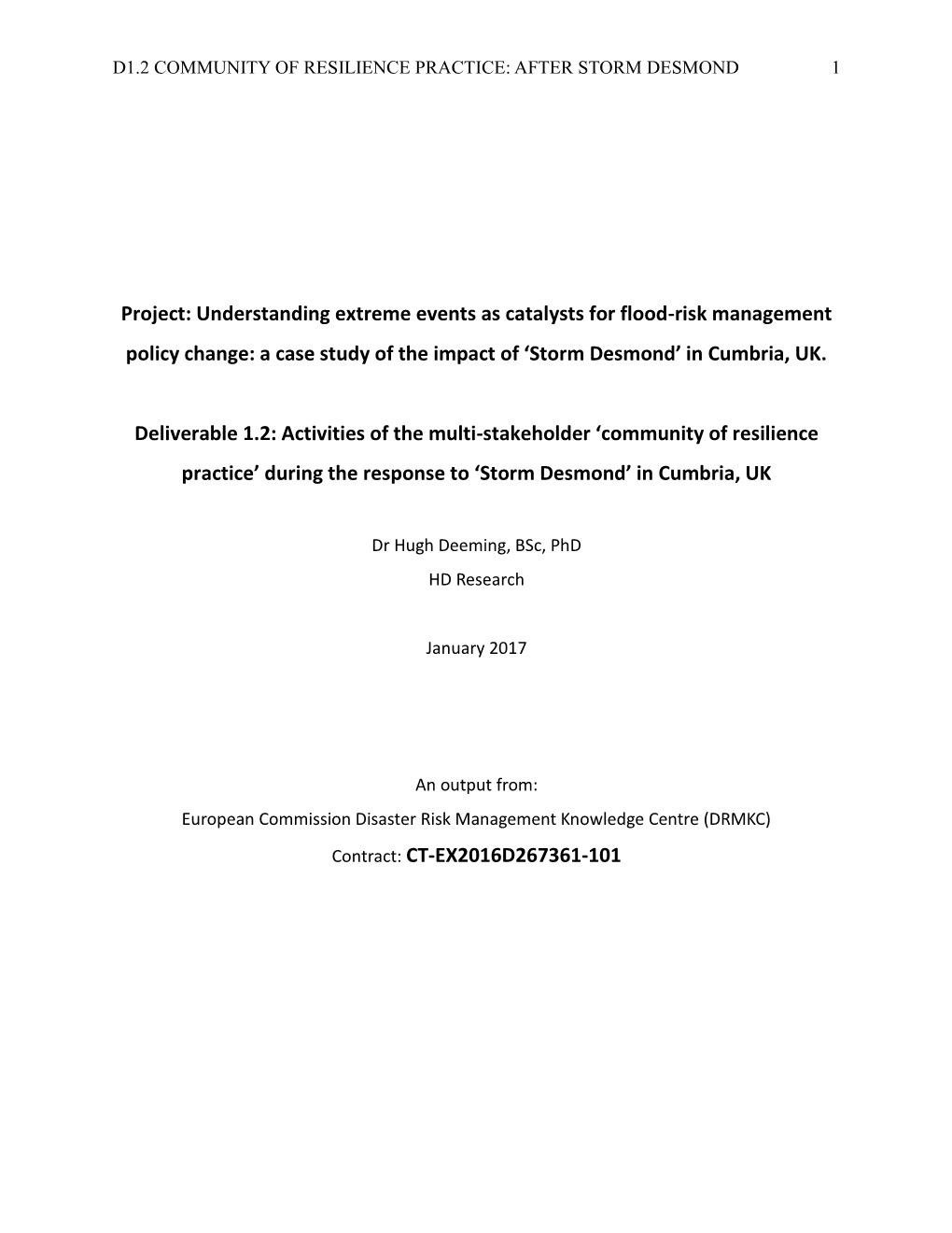 Project: Understanding Extreme Events As Catalysts for Flood-Risk Management Policy Change: a Case Study of the Impact of ‘Storm Desmond’ in Cumbria, UK