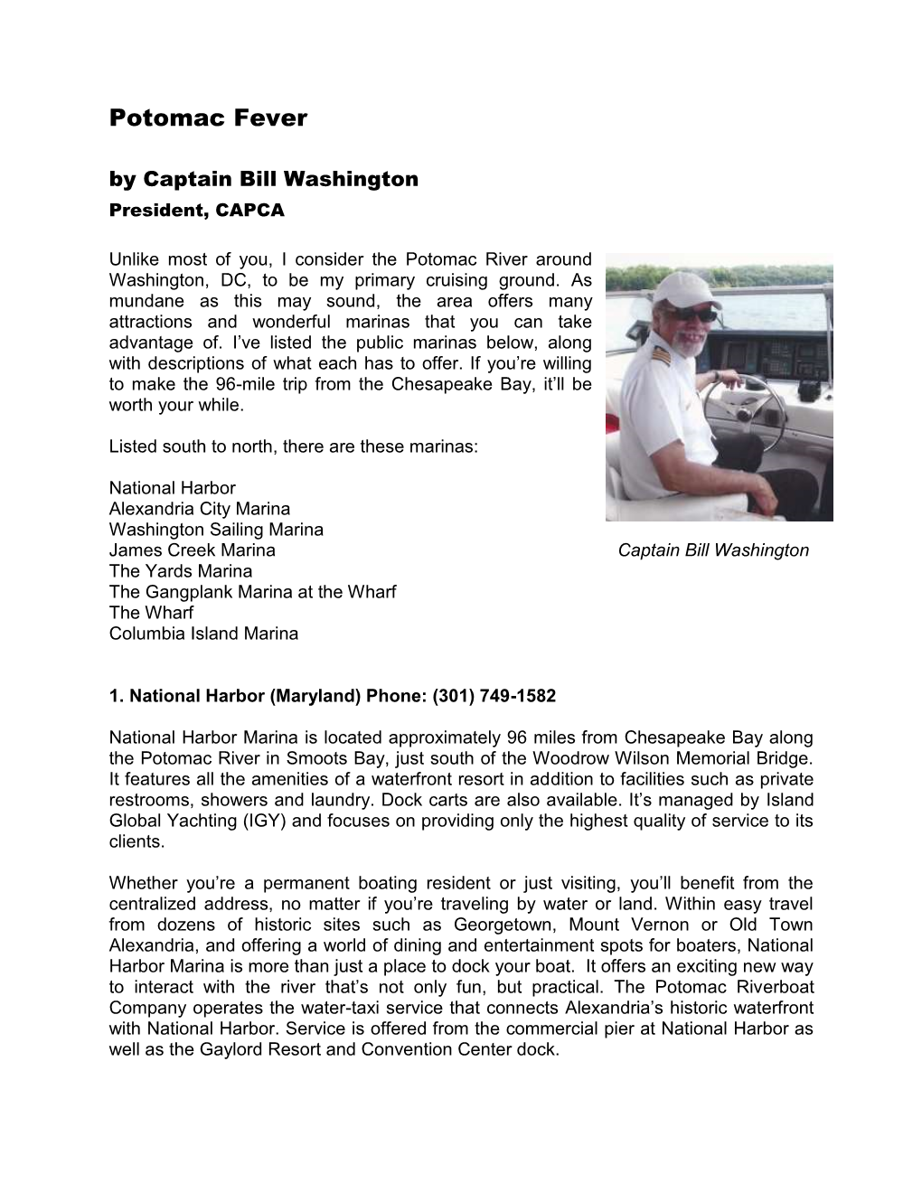 Potomac Fever by Captain Bill Washington President, CAPCA