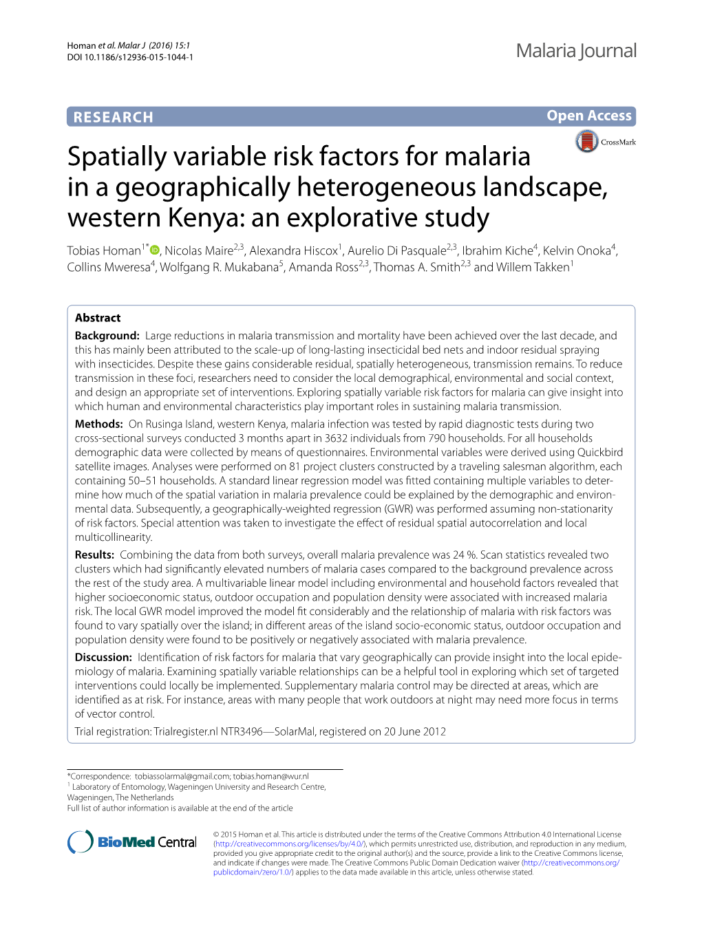 Spatially Variable Risk Factors for Malaria in A