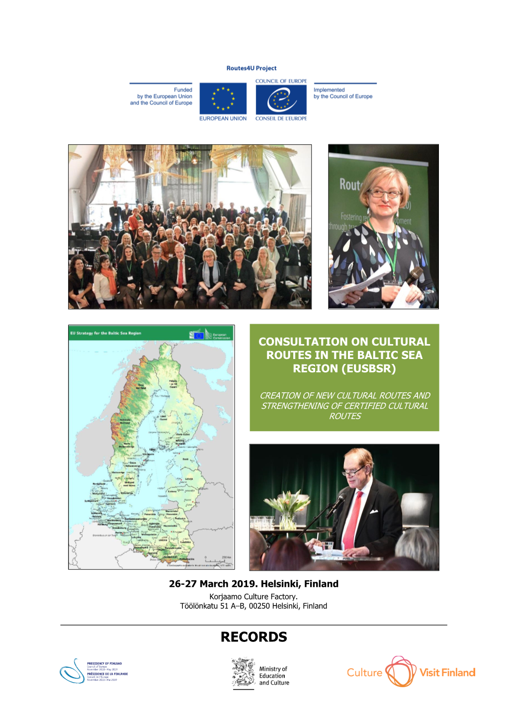 Consultation on Cultural Routes in the Baltic Sea Region (EUSBSR)