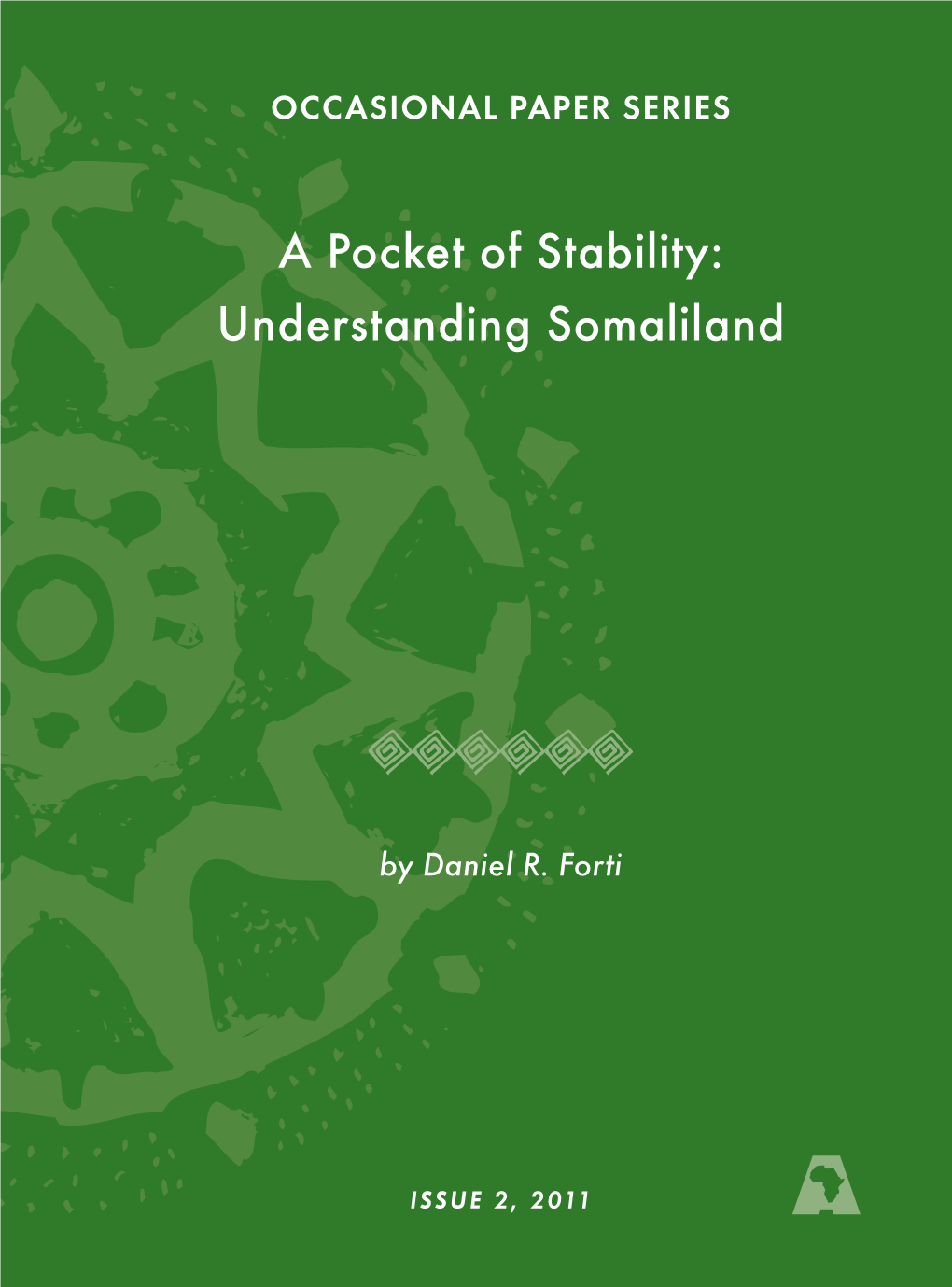 A Pocket of Stability: Understanding Somaliland