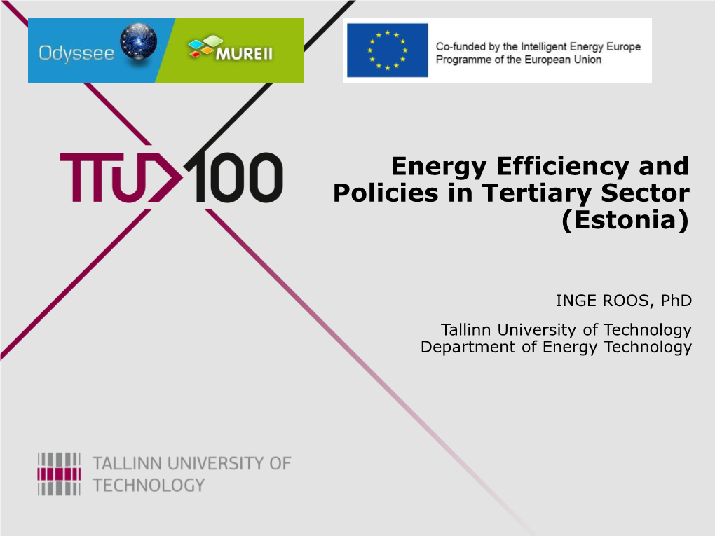 Energy Efficiency and Policies in Tertiary Sector (Estonia)