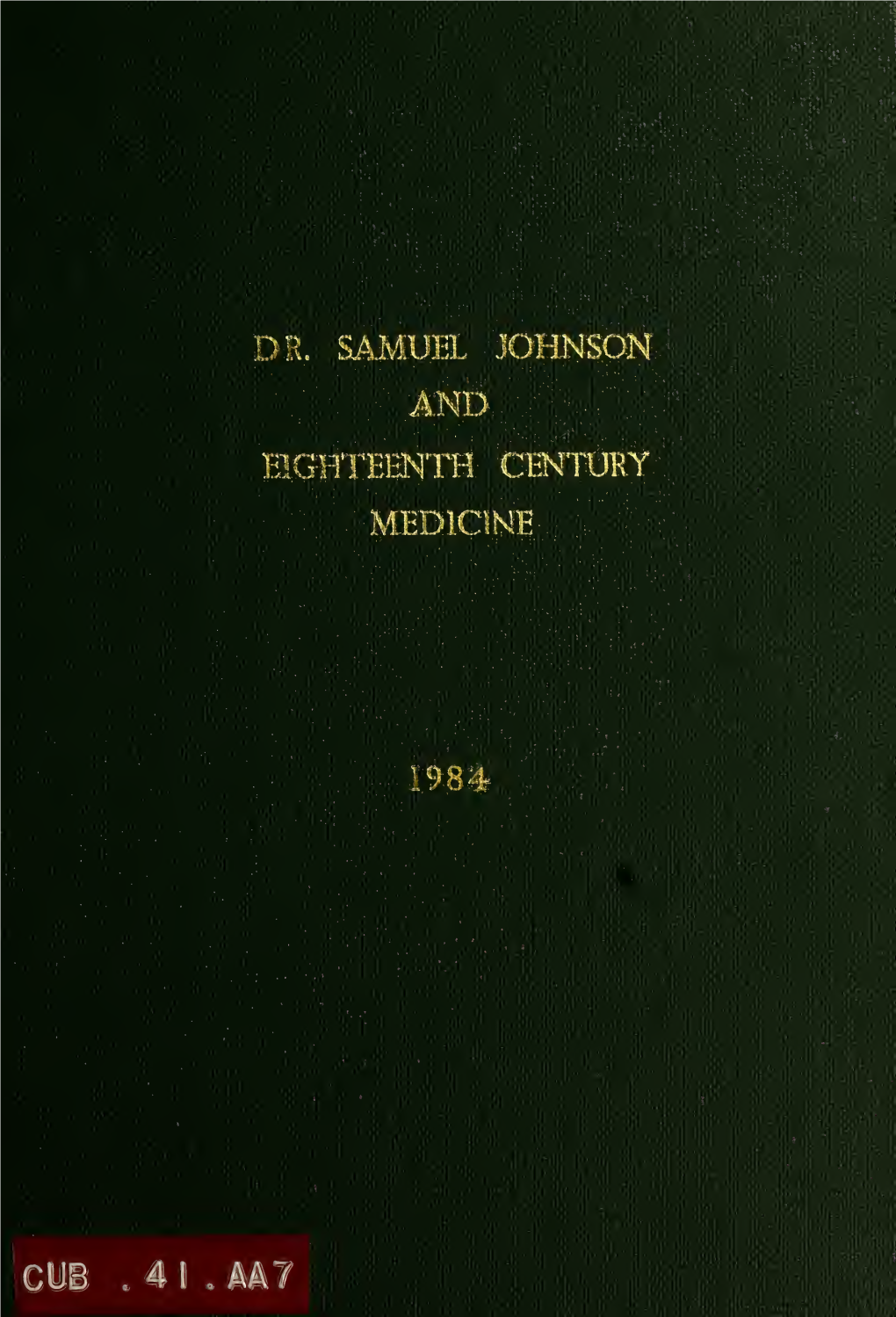 Dr. Samuel Johnson and Eighteenth Century Medicine