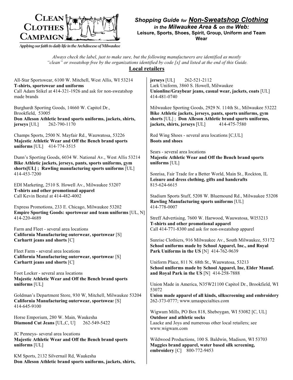 Shopping Guide for Non-Sweatshop Clothing in the Milwaukee Area & on the Web: Leisure, Sports, Shoes, Spirit, Group, Uniform and Team Wear