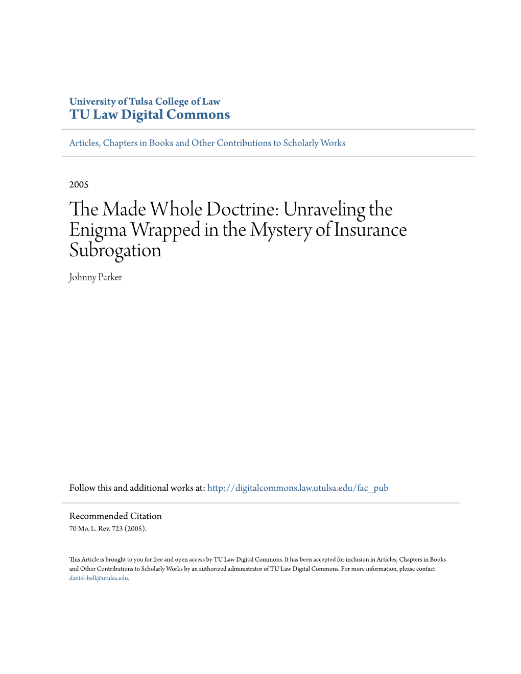 The Made Whole Doctrine: Unraveling the Enigma Wrapped in the Mystery of Insurance Subrogation