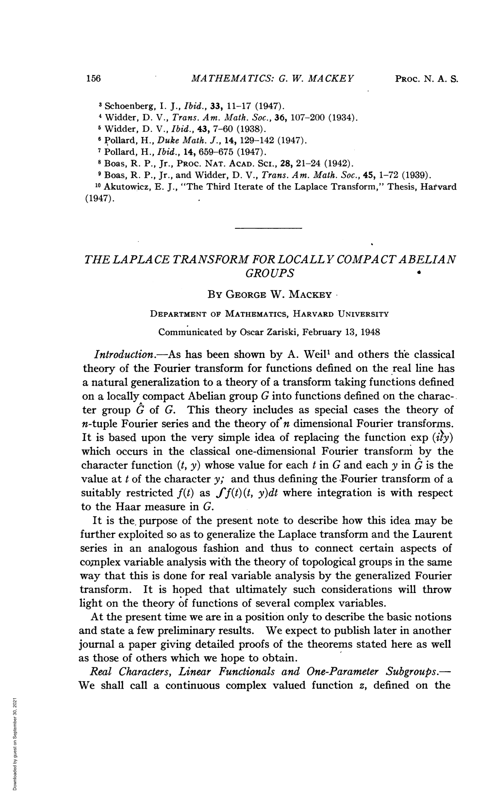 THE LAPLA CE TRANSFORM for LOCALLY COMPA CT ABELIAN GROUPS * by GEORGE W