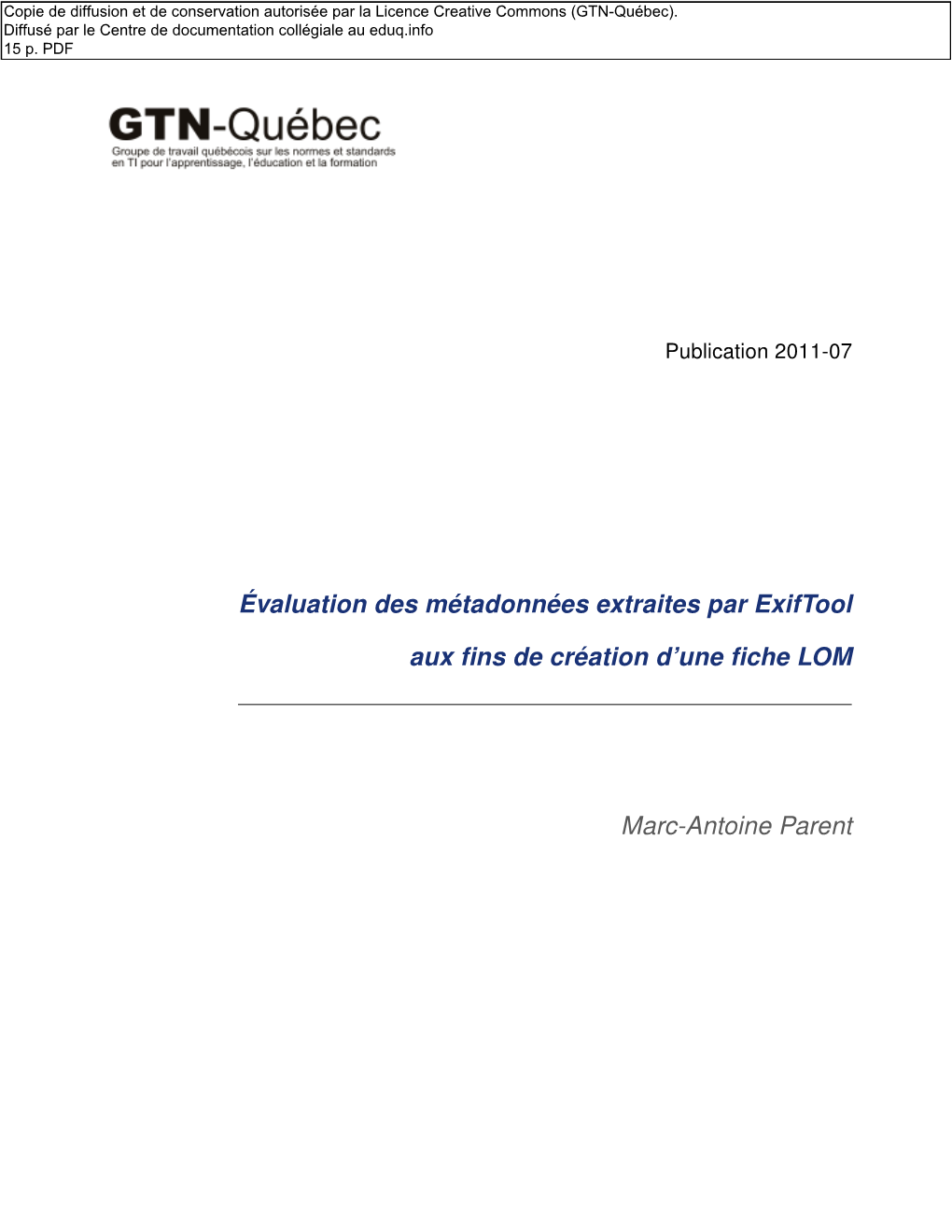 Évaluation Des Métadonnées Extraites Par Exiftool Aux Fins De Création D