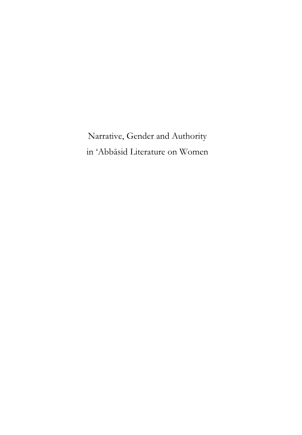 Narrative, Gender and Authority in ‘Abbāsid Literature on Women
