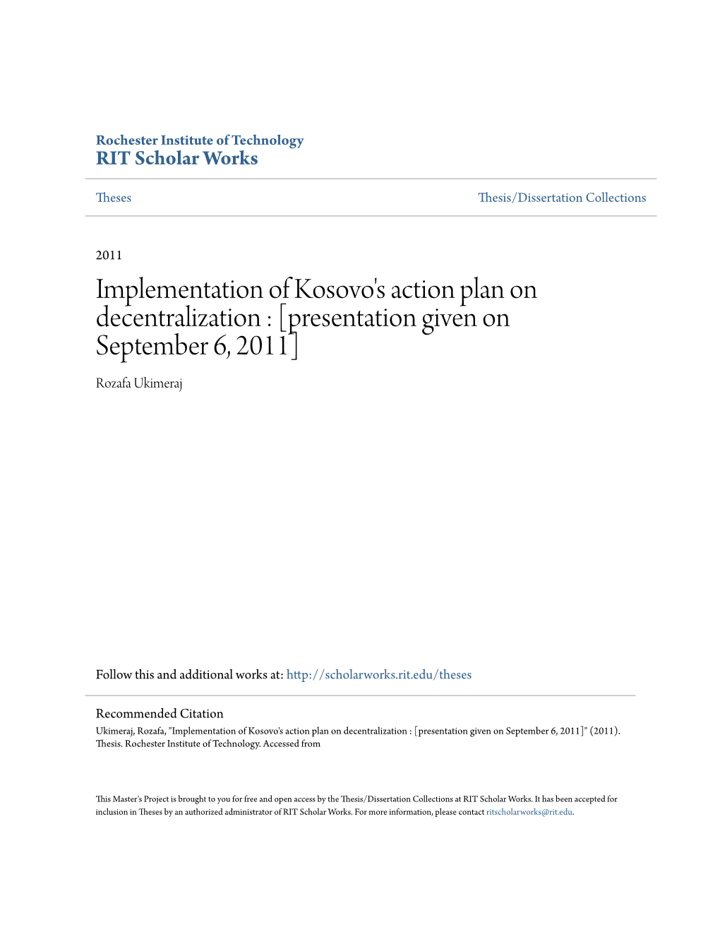Implementation of Kosovo's Action Plan on Decentralization : [Presentation Given on September 6, 2011] Rozafa Ukimeraj