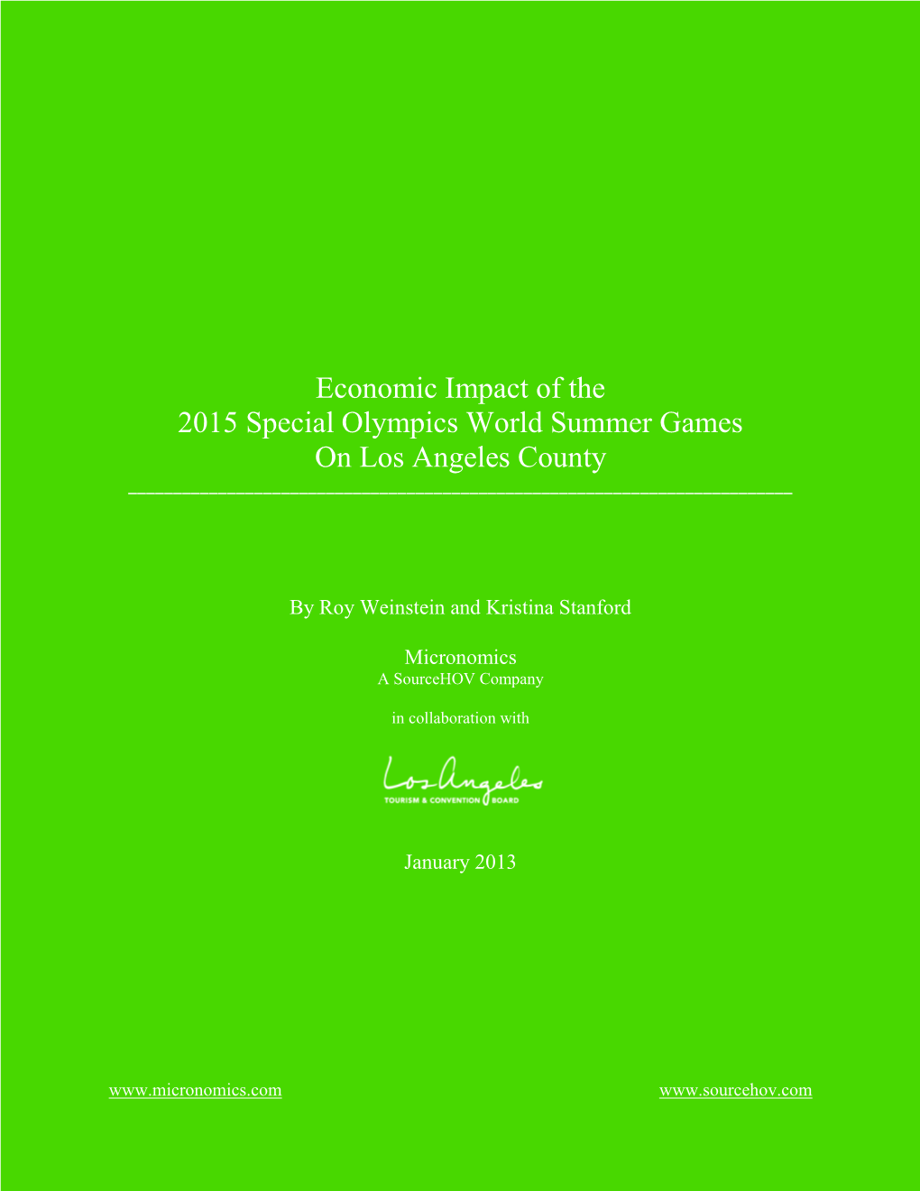 Economic Impact of the 2015 Special Olympics World Summer Games on Los Angeles County ______