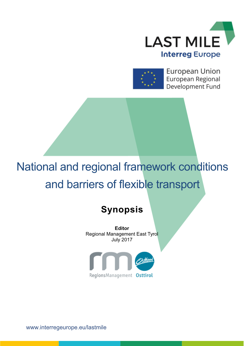 National and Regional Framework Conditions and Barriers of Flexible Transport
