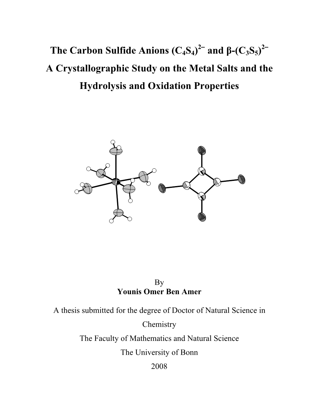 The Carbon Sulfide Anions (C4S4)2− and Β-(C3S5)