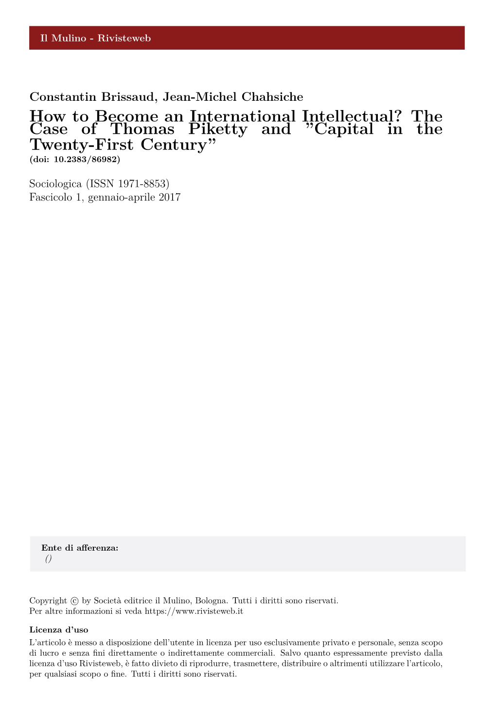 How to Become an International Intellectual? the Case of Thomas Piketty and ”Capital in the Twenty-First Century” (Doi: 10.2383/86982)