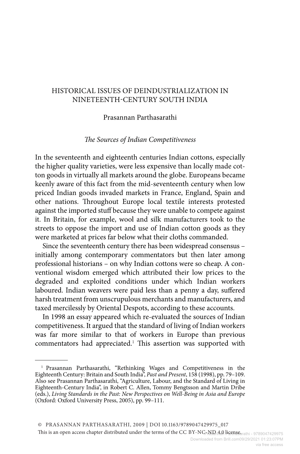 HISTORICAL ISSUES of DEINDUSTRIALIZATION in NINETEENTH-CENTURY SOUTH INDIA Prasannan Parthasarathi the Sources of Indian Competi