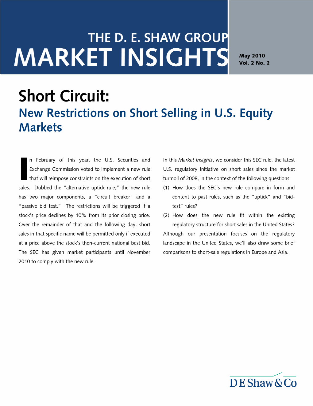 Short Circuit: New Restrictions on Short Selling in U.S