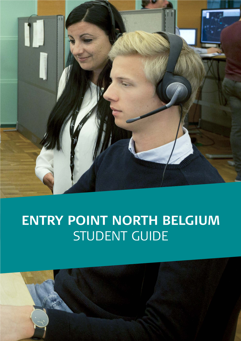 Entry Point North Belgium Student Guide