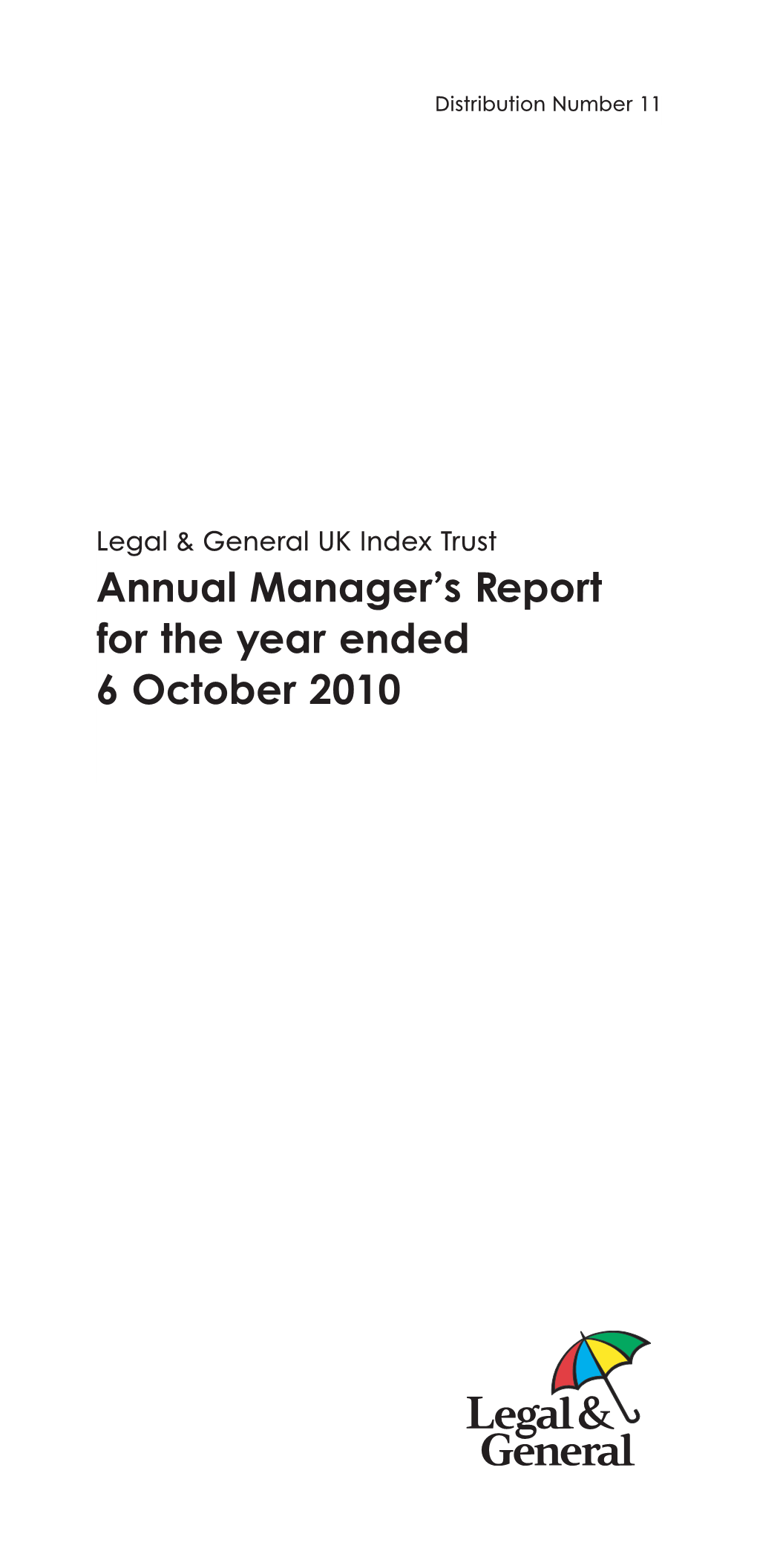 Annual Manager's Report for the Year Ended 6 October 2010