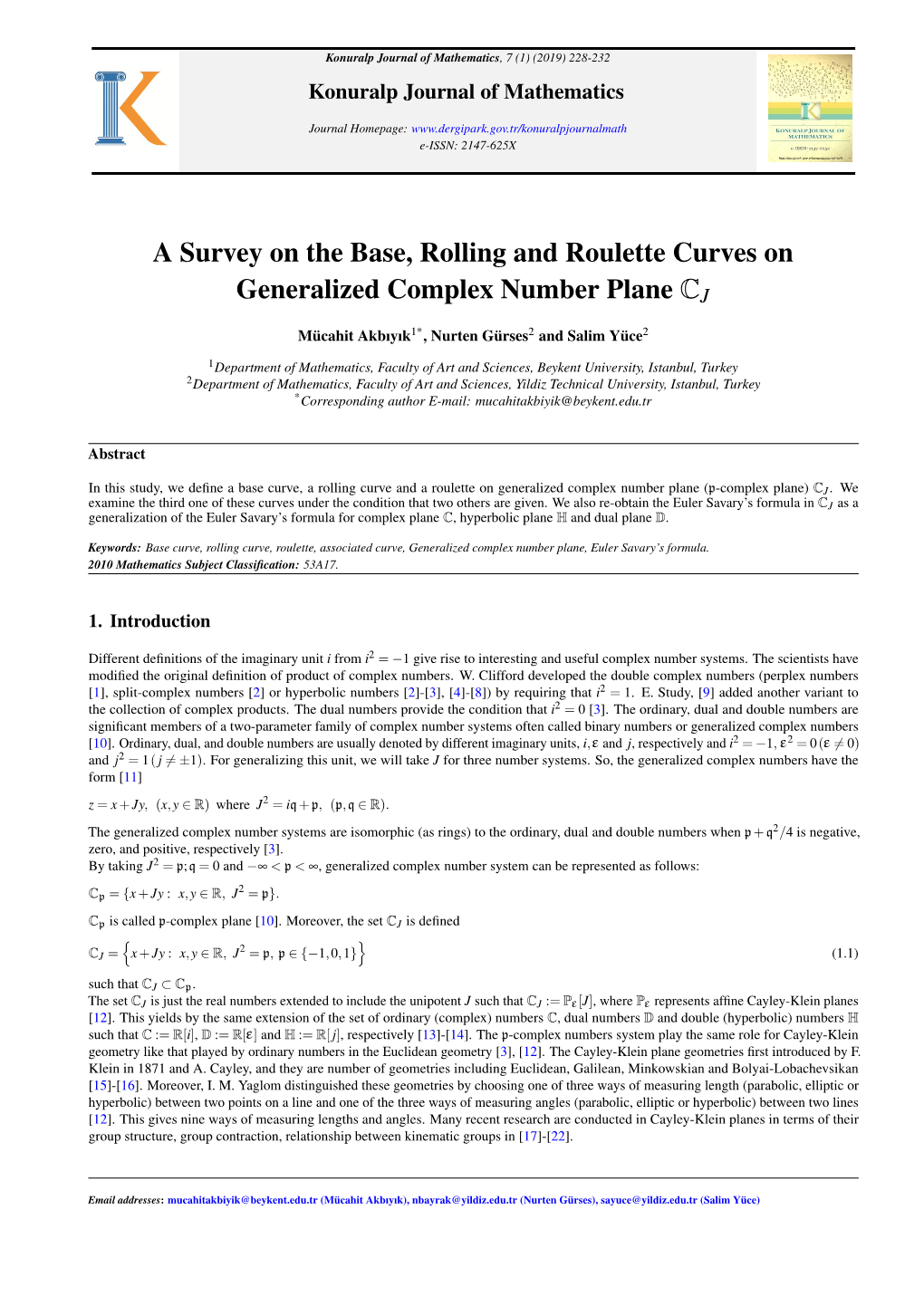 A Survey on the Base, Rolling and Roulette Curves on Generalized Complex Number Plane CJ