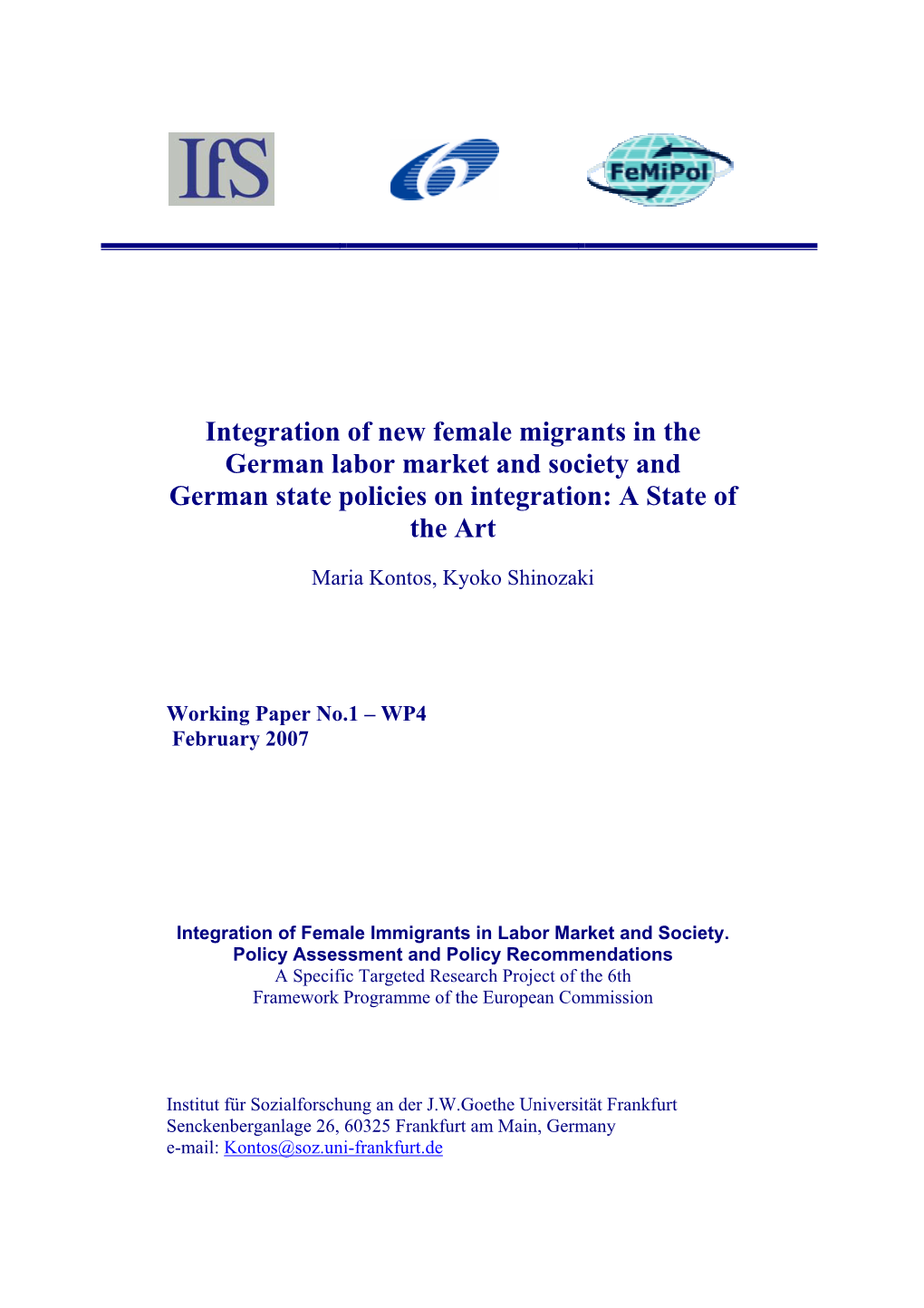 Integration of New Female Migrants in the German Labor Market and Society and German State Policies on Integration: a State of the Art