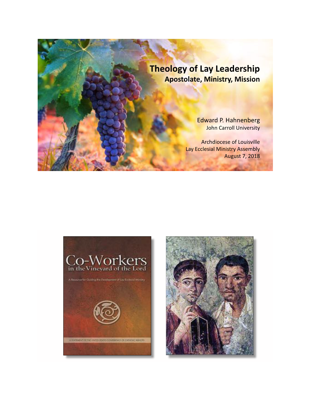 Theology of Lay Leadership Apostolate, Ministry, Mission