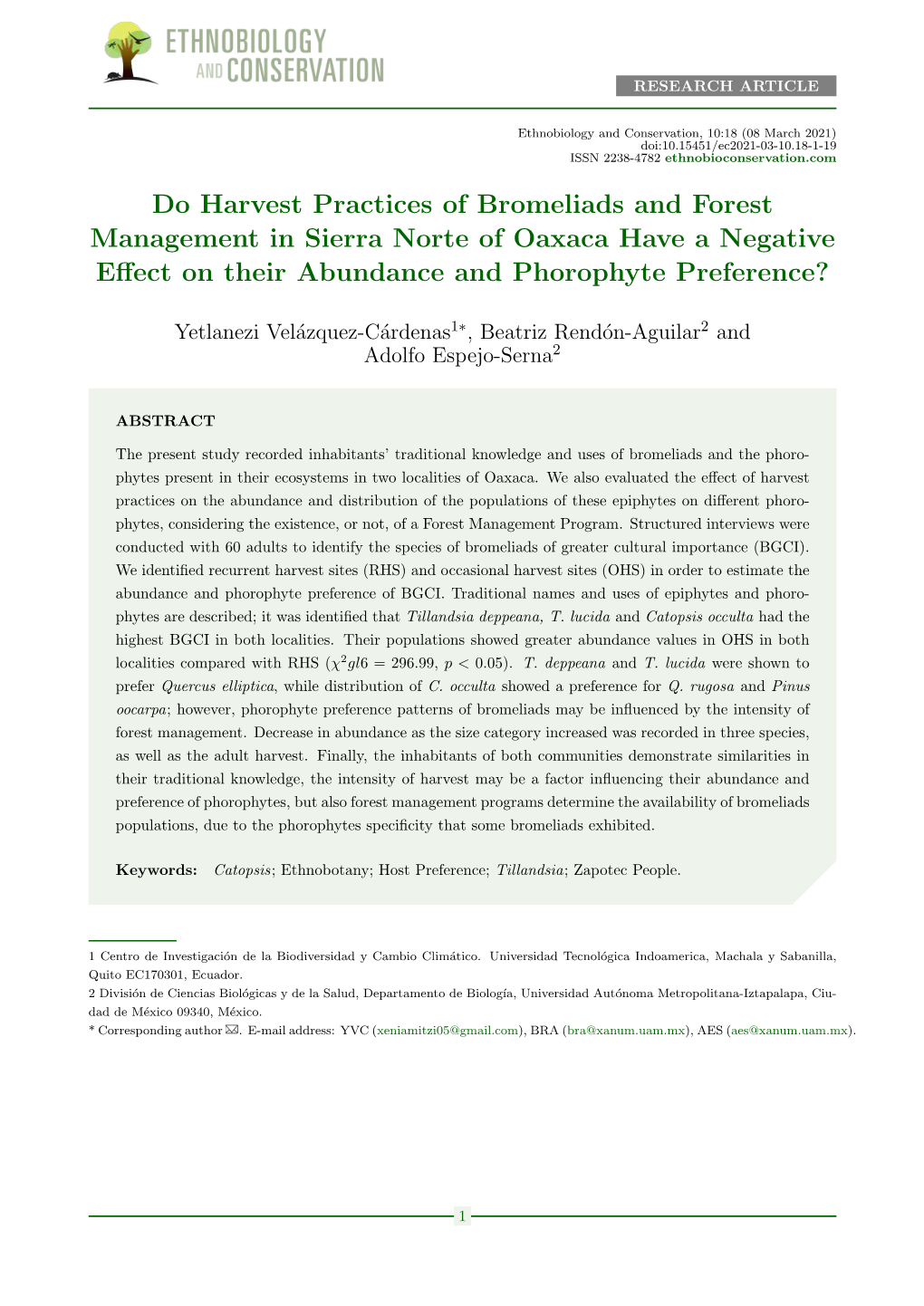 Do Harvest Practices of Bromeliads and Forest Management in Sierra Norte of Oaxaca Have a Negative Eﬀect on Their Abundance and Phorophyte Preference?