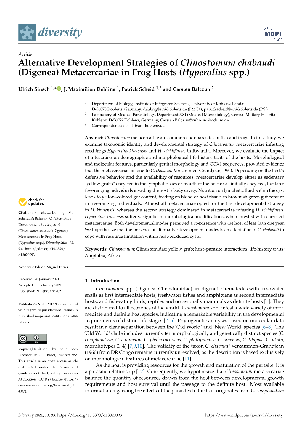 Alternative Development Strategies of Clinostomum Chabaudi (Digenea) Metacercariae in Frog Hosts (Hyperolius Spp.)