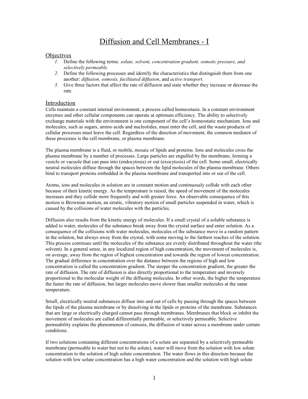 Diffusion and Cell Membranes - I