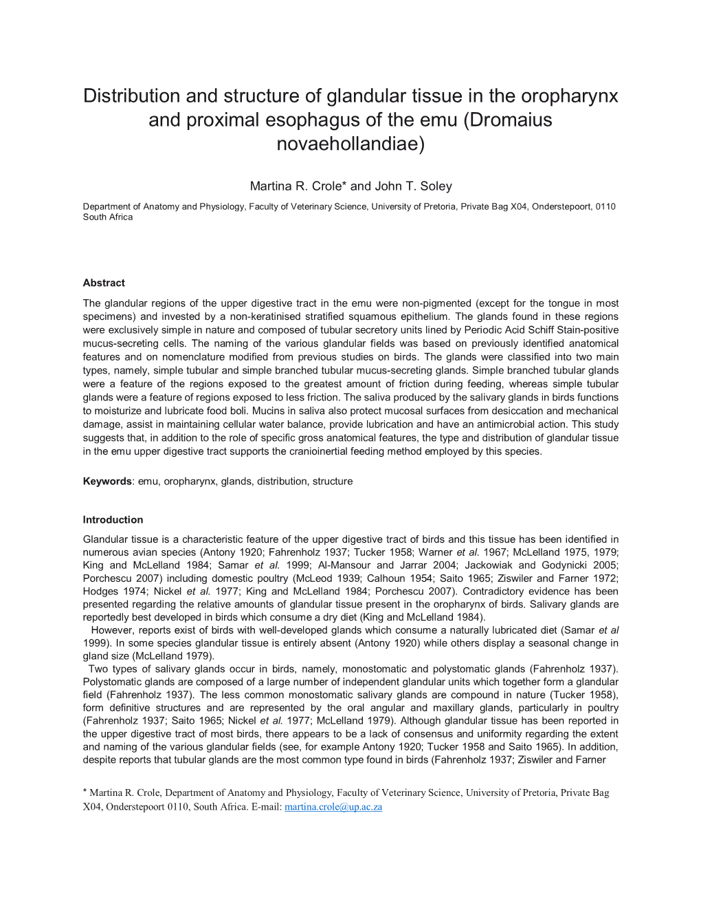 Distribution and Structure of Glandular Tissue in the Oropharynx and Proximal Esophagus of the Emu (Dromaius Novaehollandiae)