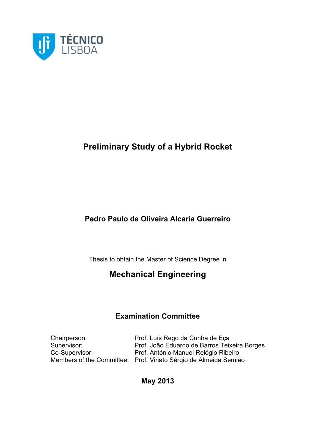 Preliminary Study of a Hybrid Rocket Mechanical Engineering