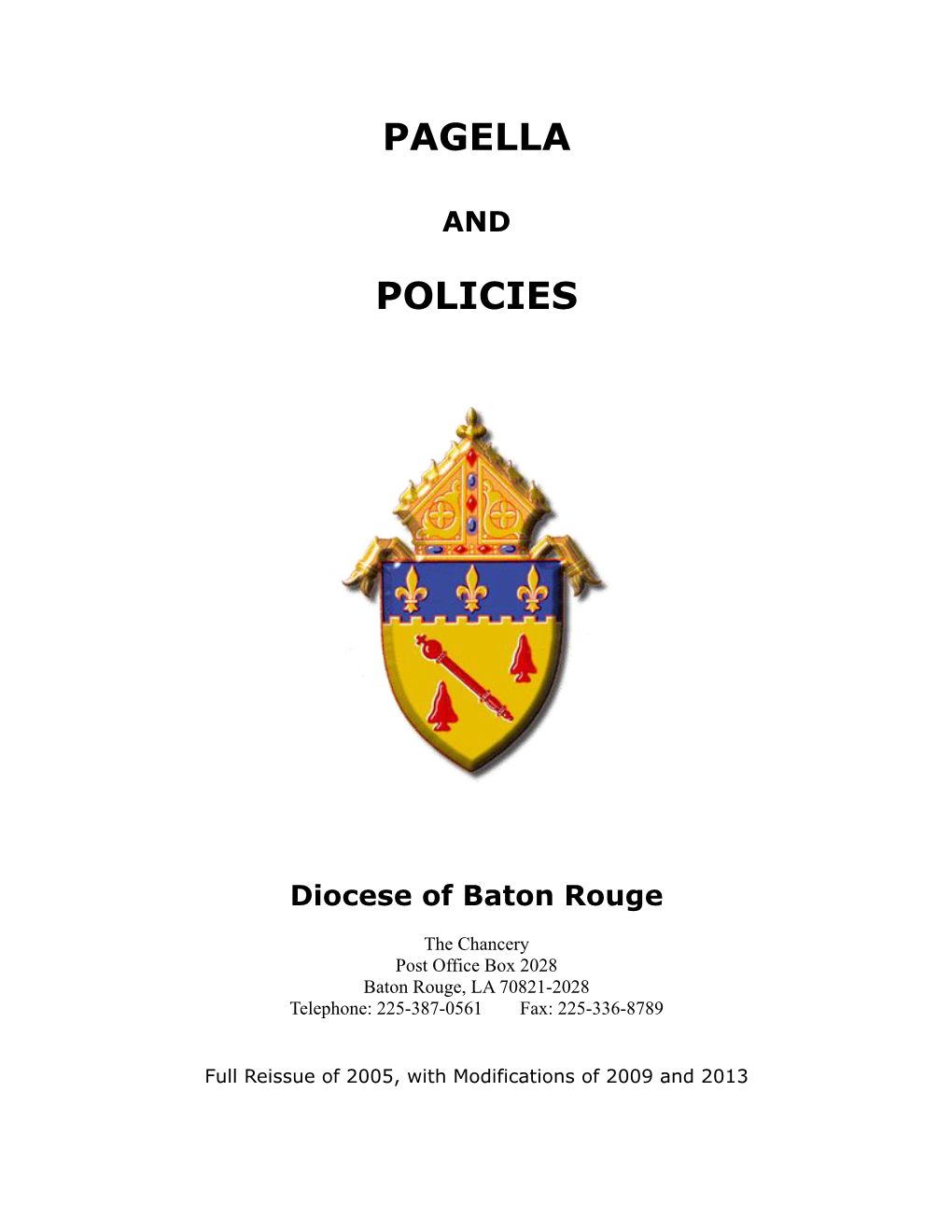 Pagella and Policies