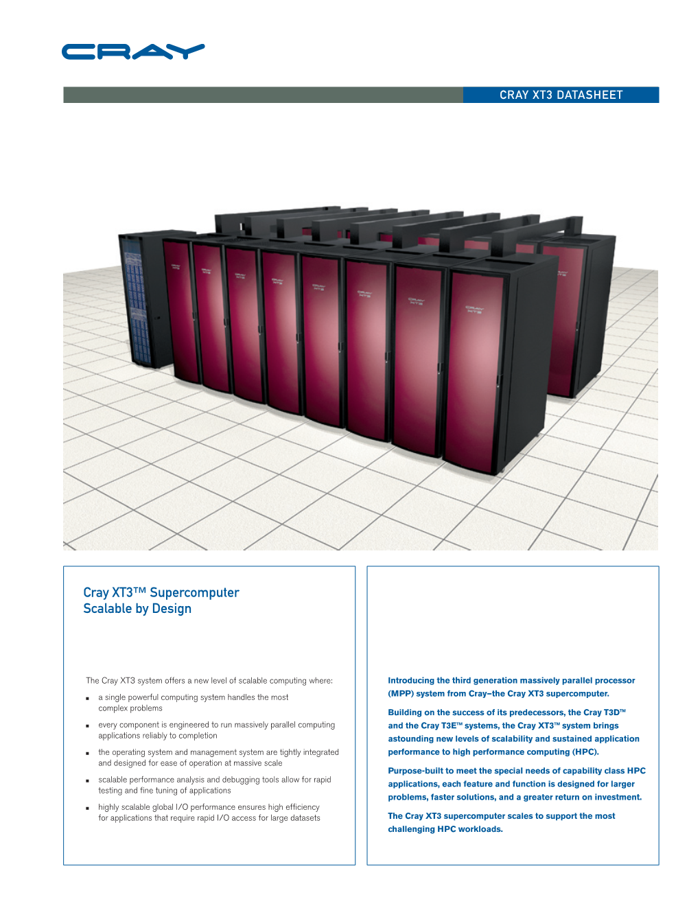Cray XT3™ Supercomputer Scalable by Design