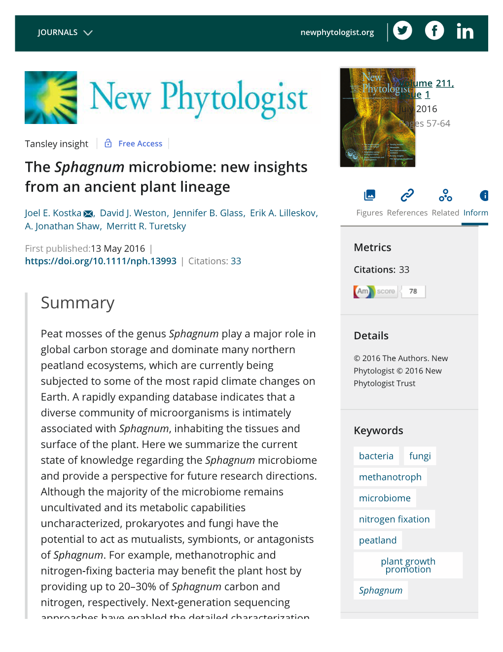 The Sphagnum Microbiome: New Insights from an Ancient Plant Lineage # $ % & Joel E