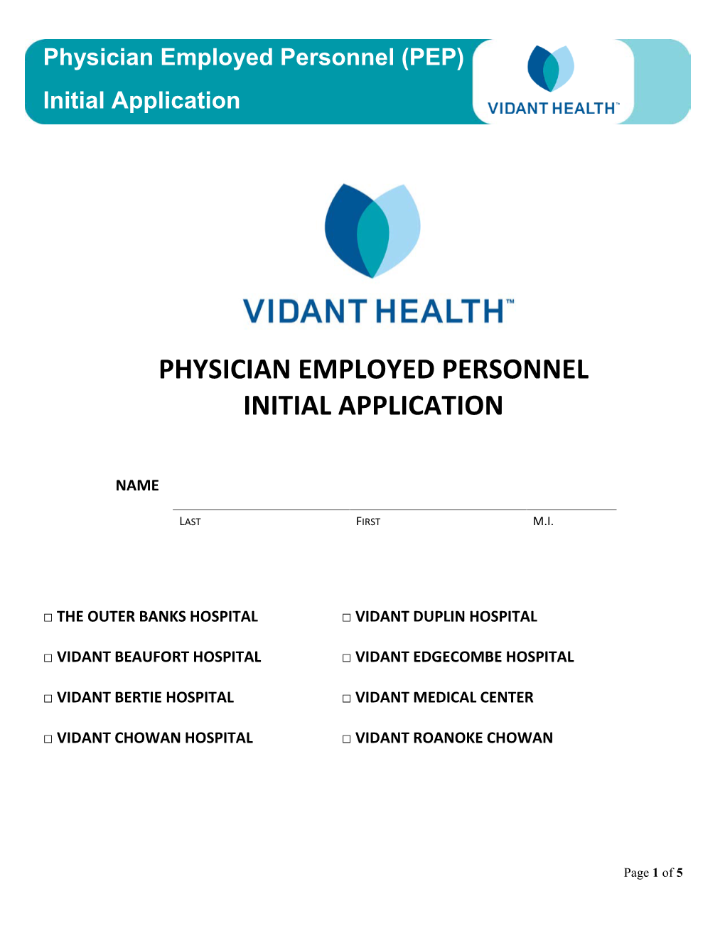 Physician Employed Personnel (PEP) Initial Application