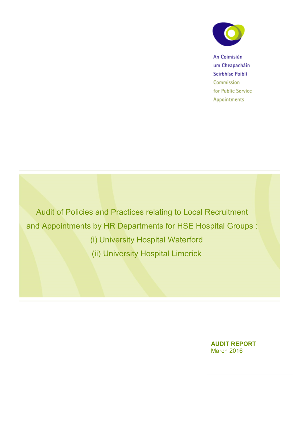 Audit of Policies and Practices Relating to Local Recruitment And