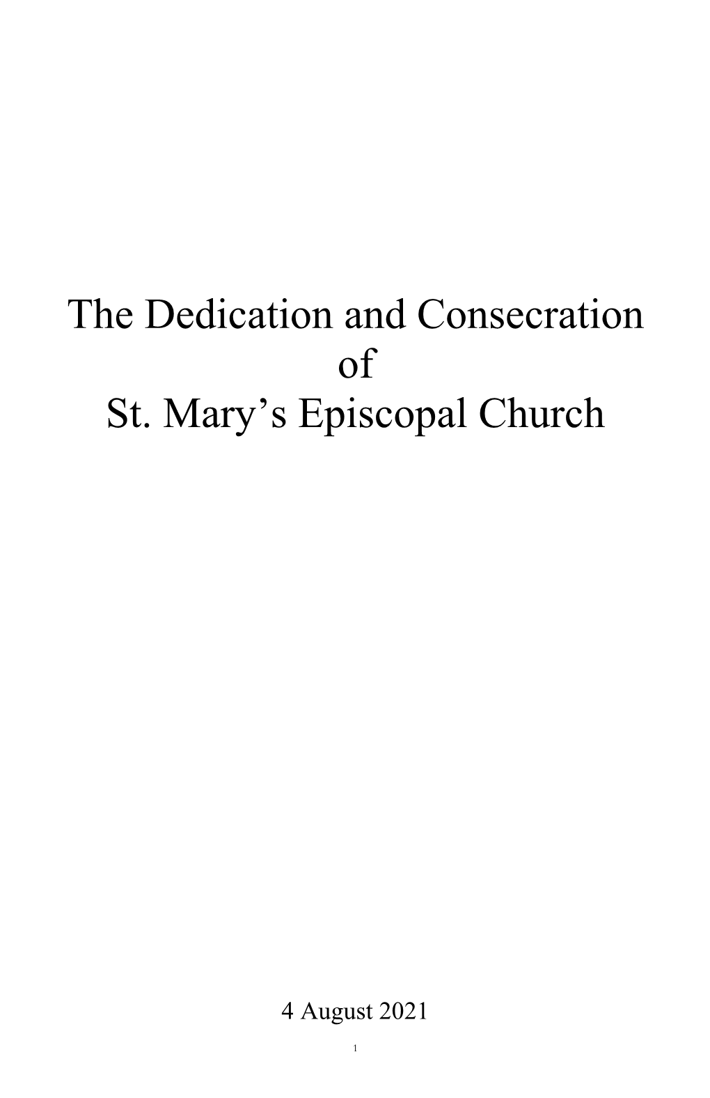 The Dedication and Consecration of St. Mary's Episcopal Church