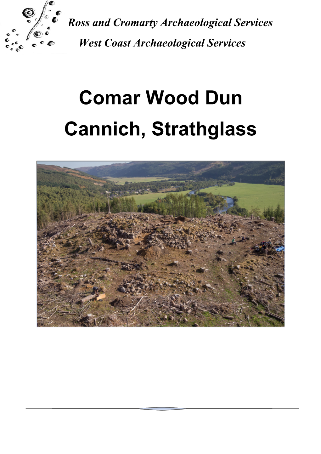 Comar Wood Dun Cannich, Strathglass