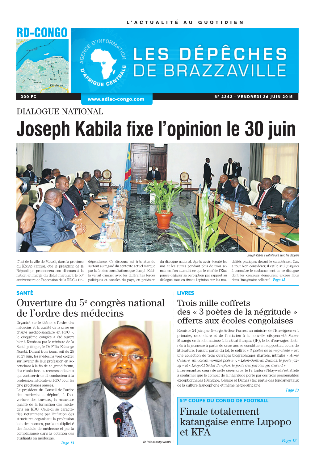 Joseph Kabila Fixe L'opinion Le 30 Juin