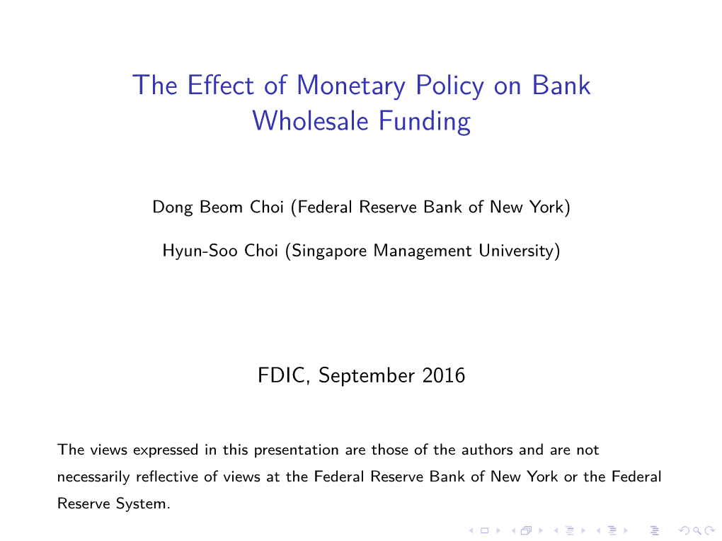 The Effect of Monetary Policy on Bank Wholesale Funding