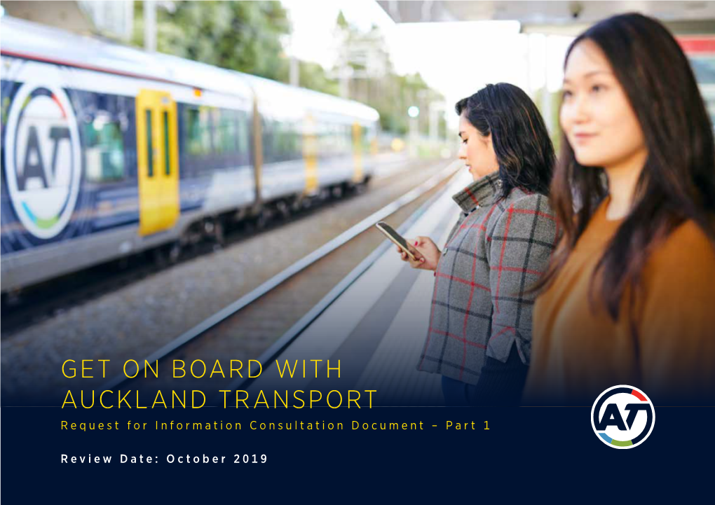 GET on BOARD with AUCKLAND TRANSPORT Request for Information Consultation Document – Part 1