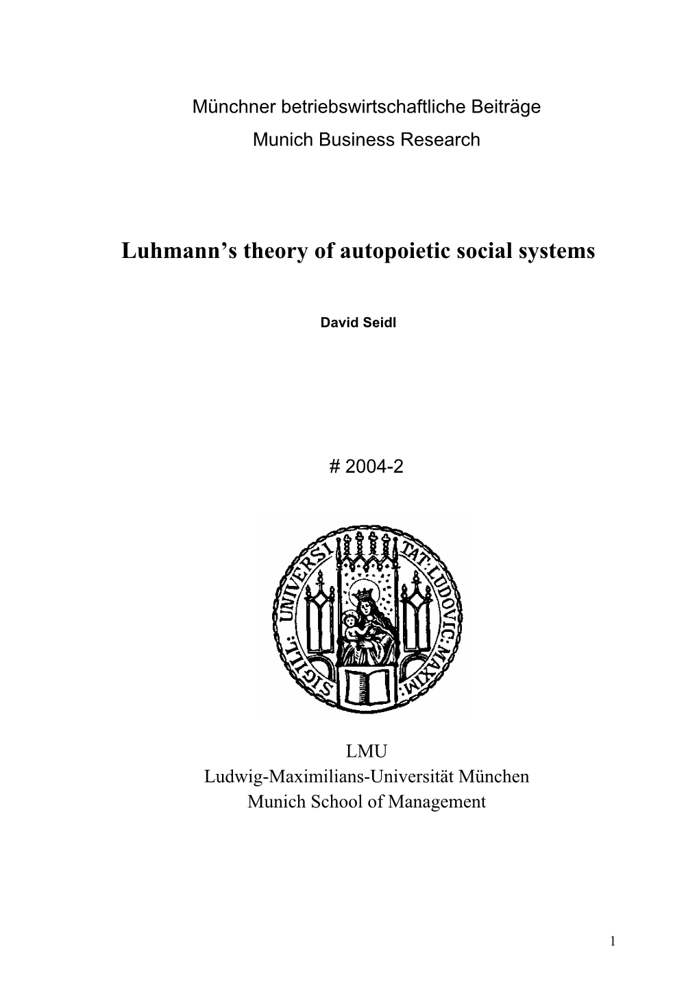 Luhmann's Theory of Autopoietic Social Systems