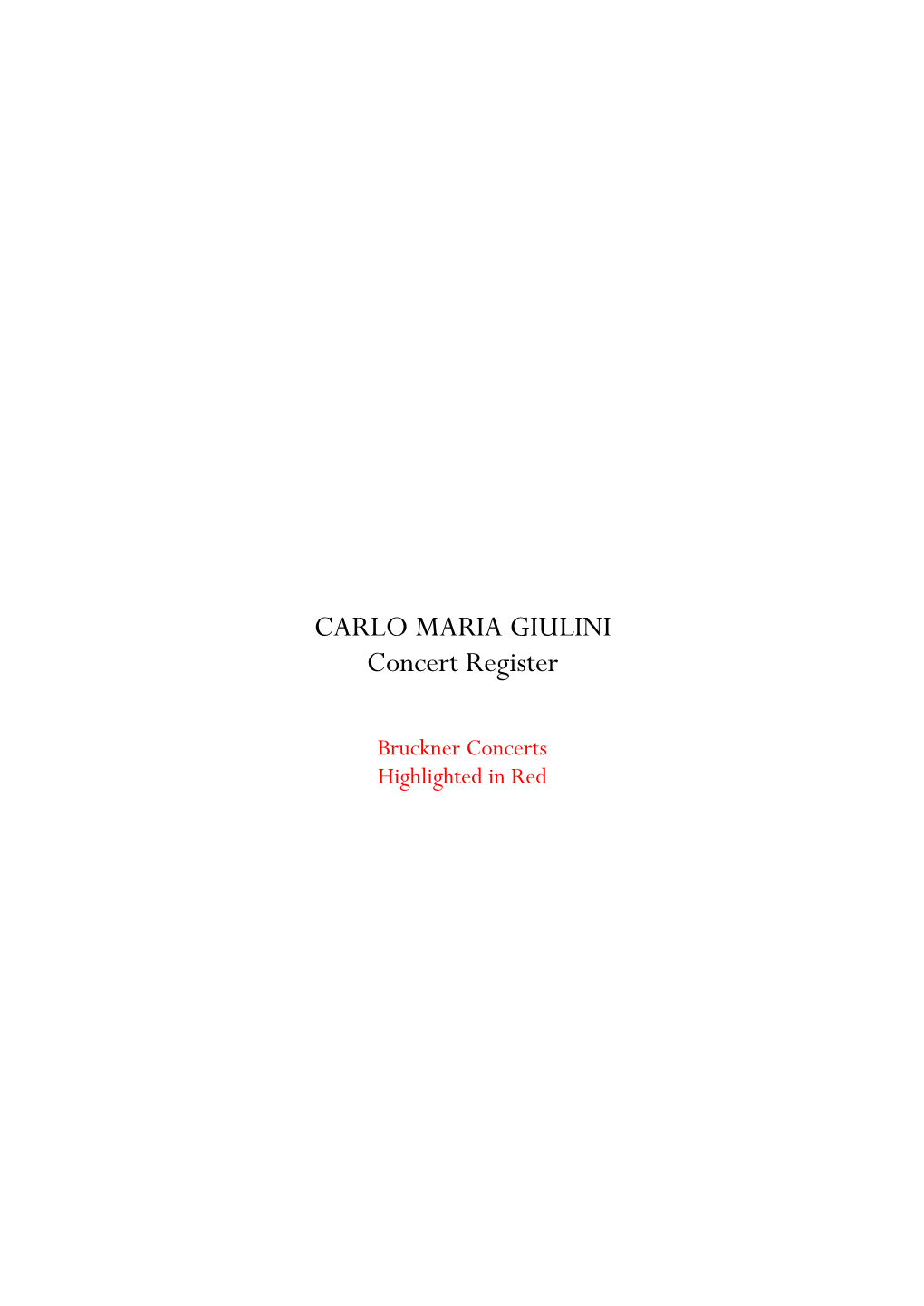 CARLO MARIA GIULINI Concert Register