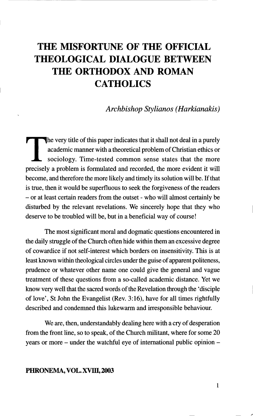 The Misfortune of the Official Dialogue Between the Orthodox and Roman Catholics